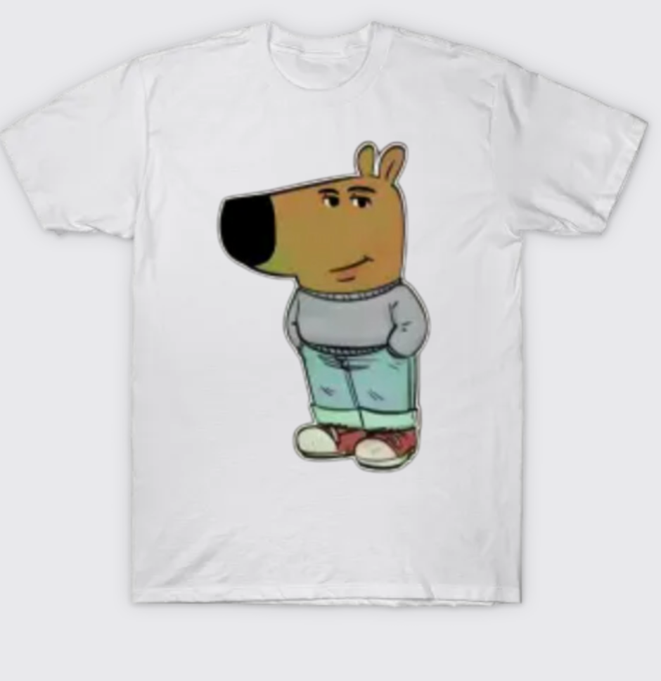 Chill Guy T- Shirt