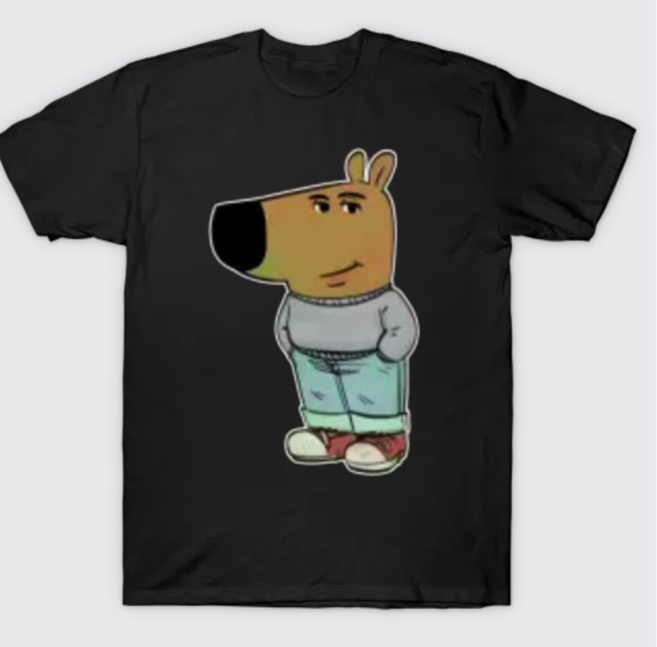 Chill Guy T- Shirt