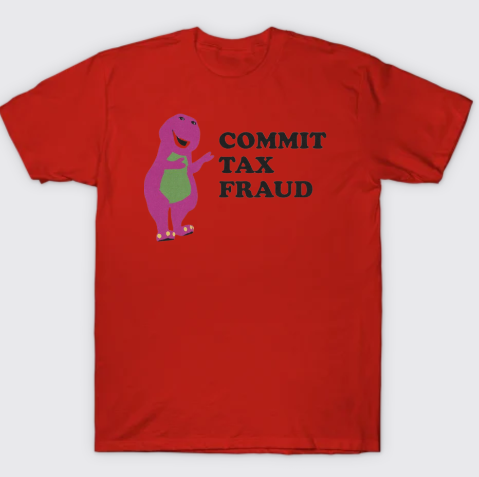 Tax Season T-Shirt