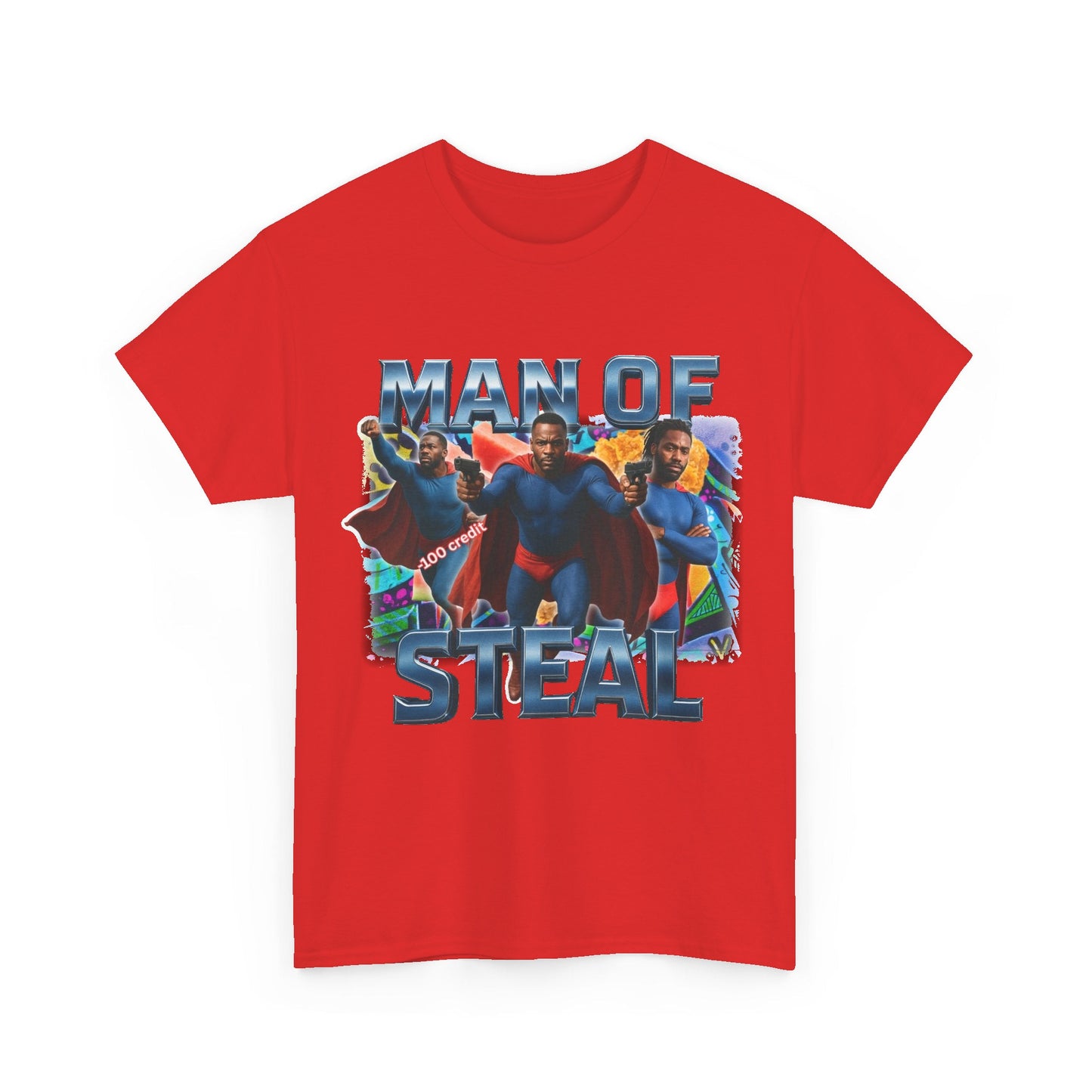 Man of Steal Funny T-Shirt Meme Graphic Tee